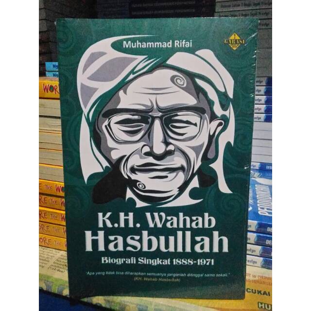 K.H. Wahab Hasbullah :  Biografi Singkat 1888-1971
