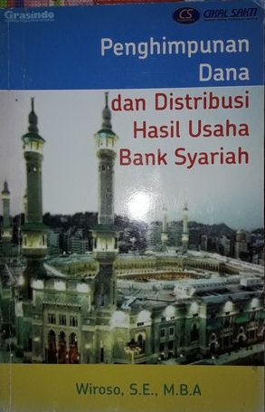 Penghimpunan dana dan distribusi hasil usaha bank syariah