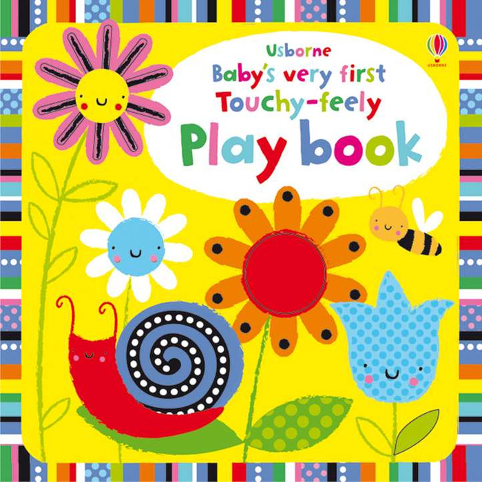 Baby's very first touchy-feely play book