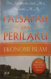 Falsafah dan perilaku ekonomi islam
