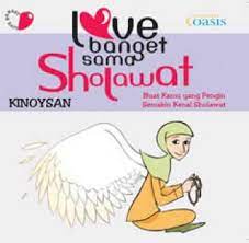 Love Banget Sama Sholawat