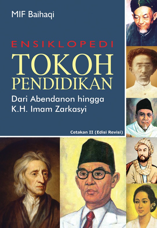 Ensiklopedi tokoh pendidikan :  dari abendanon hingga k.h.imam zarkasyi