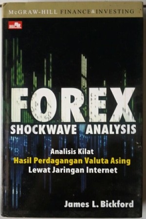 Forex shockwave analysis :  Analisis kilat hasil perdagangan valuta asing lewat internet