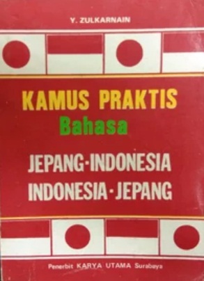 Kamus Praktis Bahasa Jepang-Indonesia Indonesia-Jepang