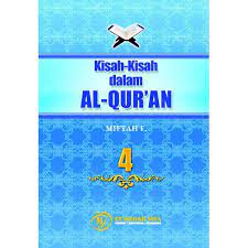 Kisah-kisah dalam Al-Qur'an (4)