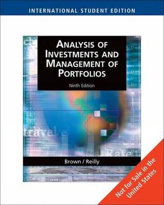 Analysis of investments and management of portfolios :  Ninth Edition