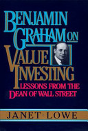 Benjamin Graham on value investing :  Lessons from the Dean of Wall Street