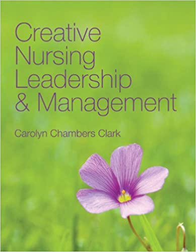 Creative nursing leadership and management