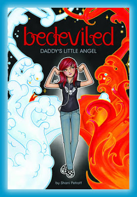 Bedeviled, Daddy's Little Angel :  (Buku Satu)