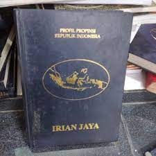 Buku Profil Propinsi Republik Indonesia : Irian Jaya