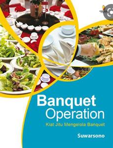Banquet operation :  kiat jitu mengelola Banquet