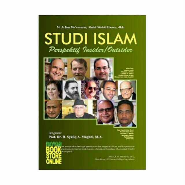 Studi Islam :  Perspektif Insider/Outsider