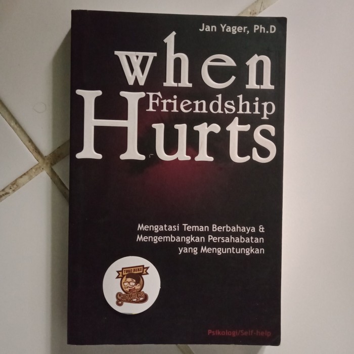 When friendship hurts