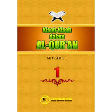 Kisah-kisah dalam Al-Qur'an (1)