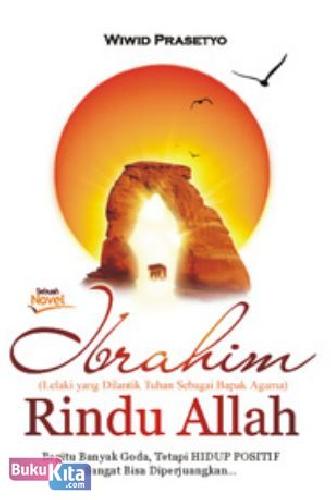 Ibrahim rindu Allah