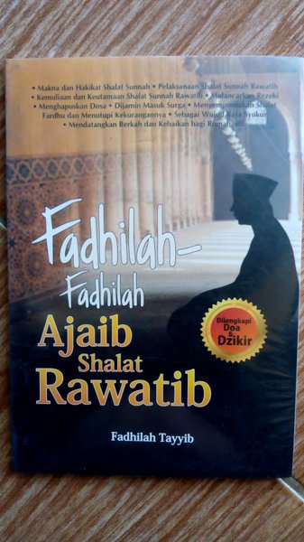 Fadhilah-Fadhilah Ajaib Shalat Rawatib