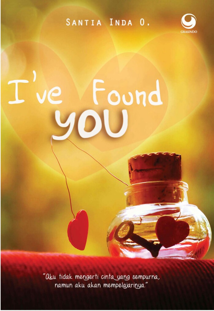 I've Found You :  Aku Tidak Mengerti Cinta Yang Sempurna
