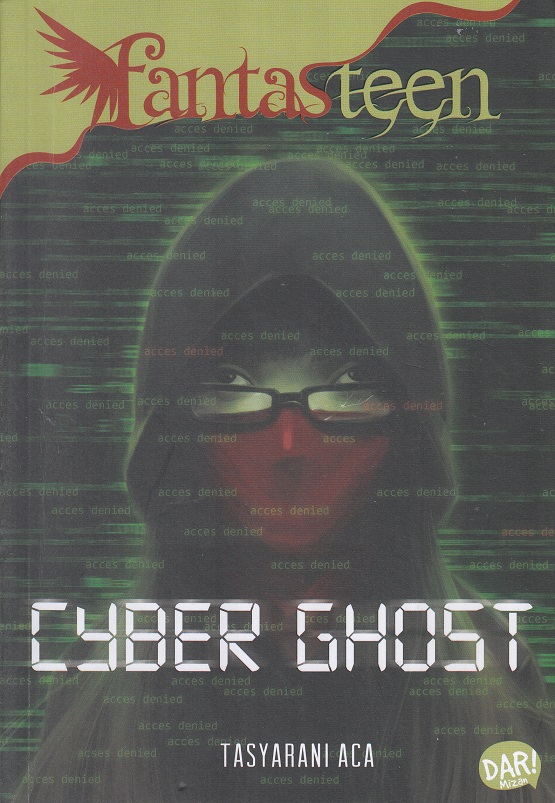 Cyber ghost :  Fantasteen