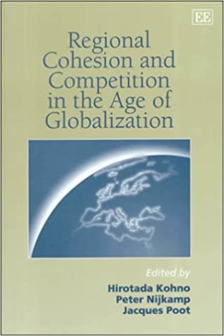 Regional cohesion and competition in the age of globalization