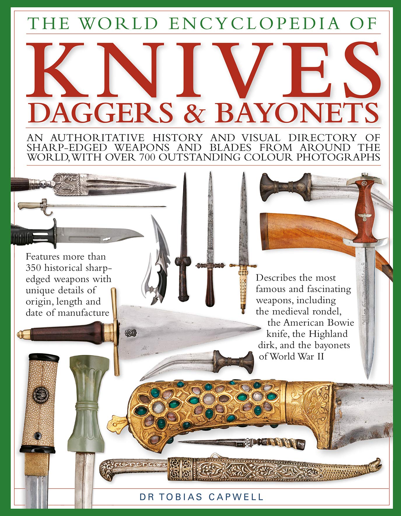 Illustrated encyclopedia of knives, daggers, and bayonets