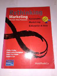 Rethinking Marketing :  Meninjau Ulang Pemasaran