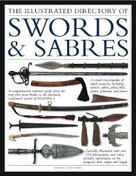 Illustrated encyclopedia of swords and sabres