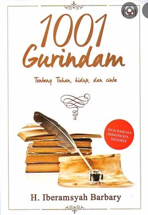 1001 Gurindam :  Tentang Tuhan, Hidup, dan Cinta