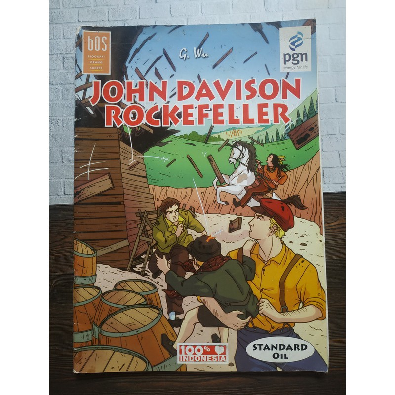 John Davison Rockefeller :  Seri Biografi Orang Sukses