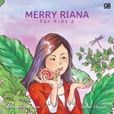 Merry Riana :  For Kids 2