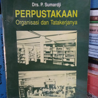Perpustakaan Organisasi dan Tatakerjanya