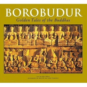 Borobudur :  golden tales of the Buddhas