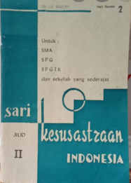 Sari Kesusastraan Indonesia untuk SMA, SPG, SPGTK dan Sekolah yang Sederajat Jilid 2