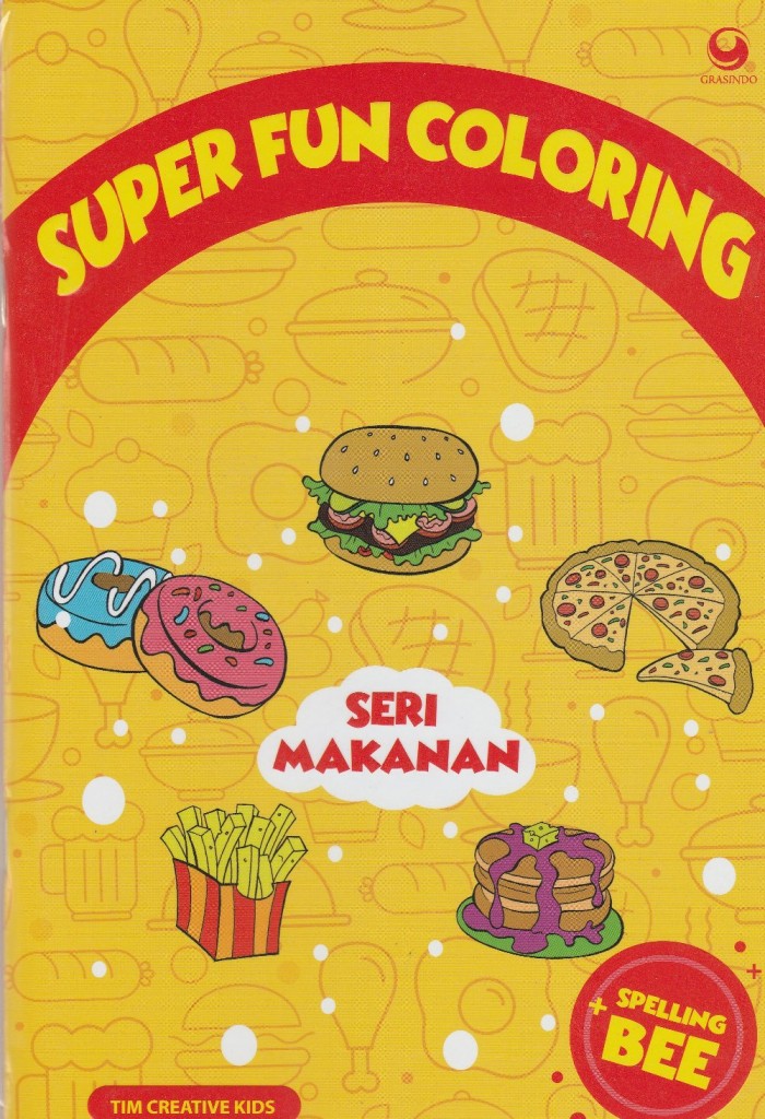 Super Fun Coloring :  Seri Makanan