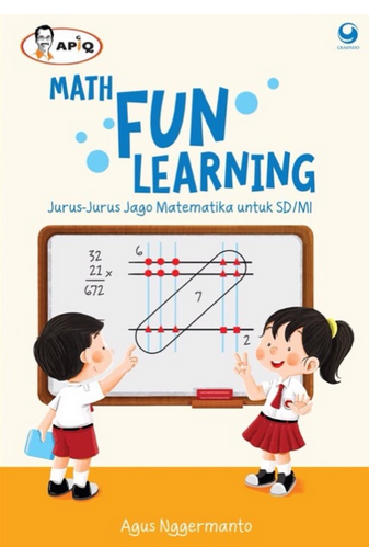 Math fun learning :  Jurus-Jurus Matematika Untuk SD/MI