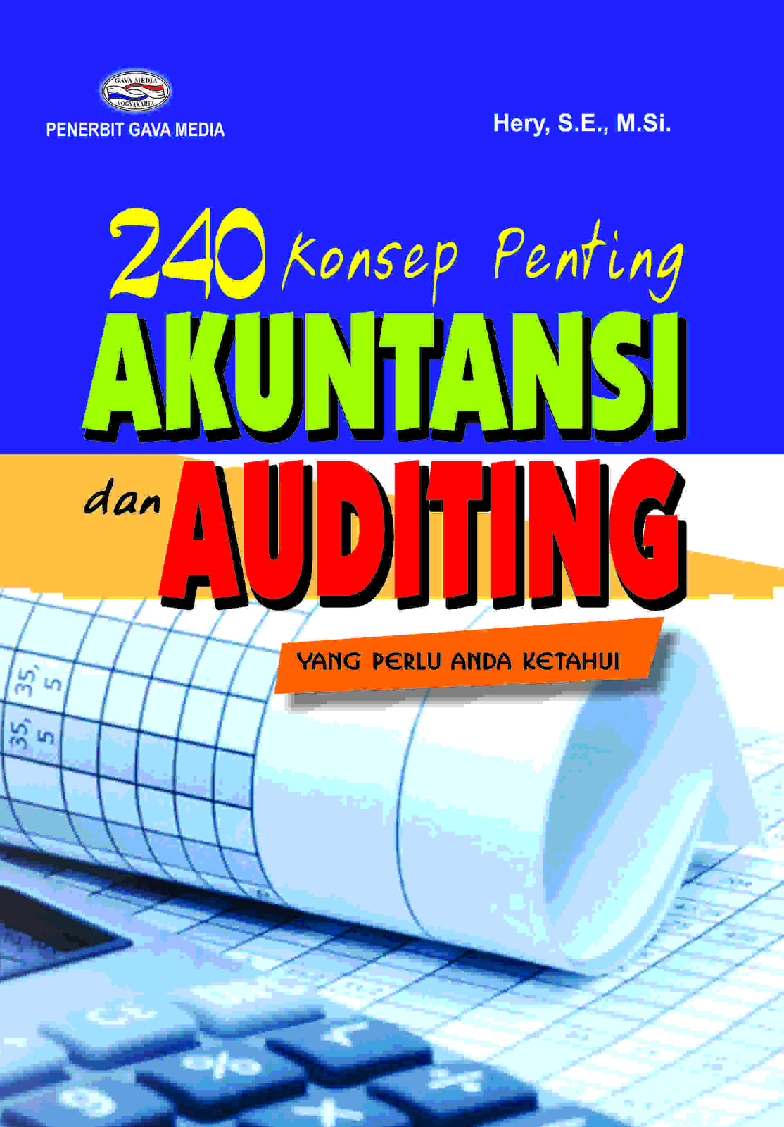 240 Konsep Penting Akuntansi & Auditing :  yang Perlu Diketahui
