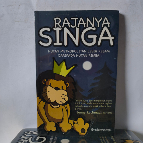 Rajanya Singa :  Hutan Metropolitan Lebih Kejam Daripada Hutan Rimba