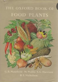 The Oxford book of food plants :  G.B Masefield