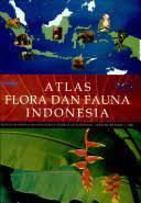 Atlas flora dan fauna Indonesia