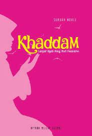 Khaddam :  lembar kisah sang abdi pesantren