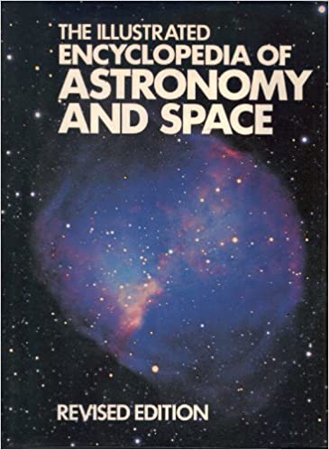 The illustrated Encyclopedia of Astronomi and space