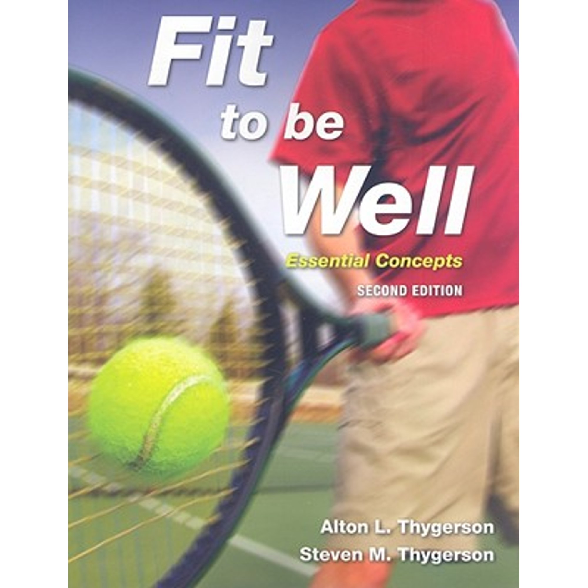 Fit to be well :essential concepts