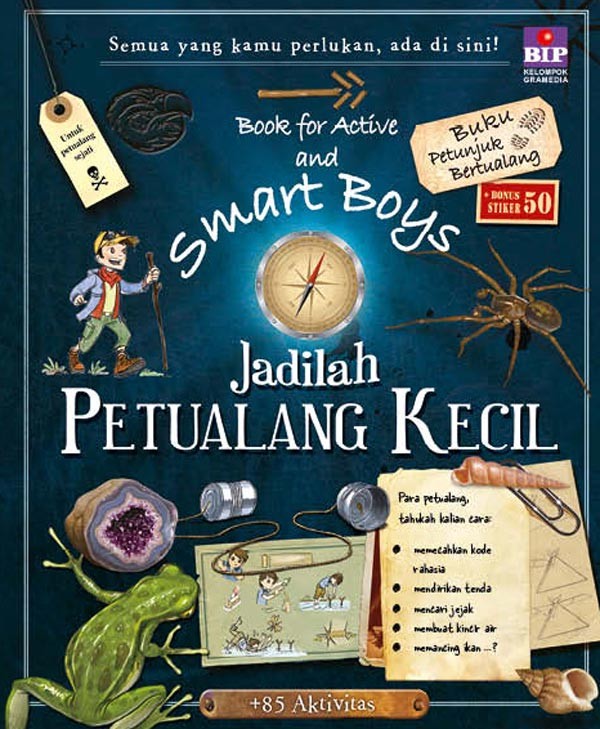 Book For Active And Smart Boys :  Jadilah Petualang Kecil