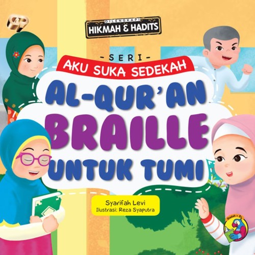 Seri Aku Suka Sedekah: Al-Qur'an Braille Untuk Tumi