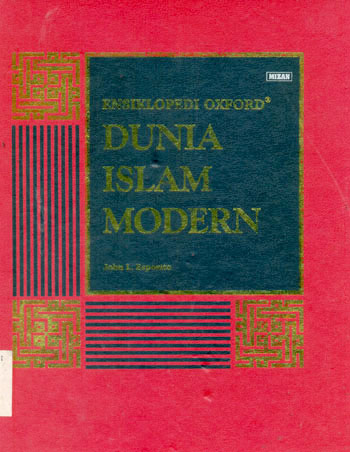 Ensiklopedi Oxford Dunia Islam Modern jilid 5