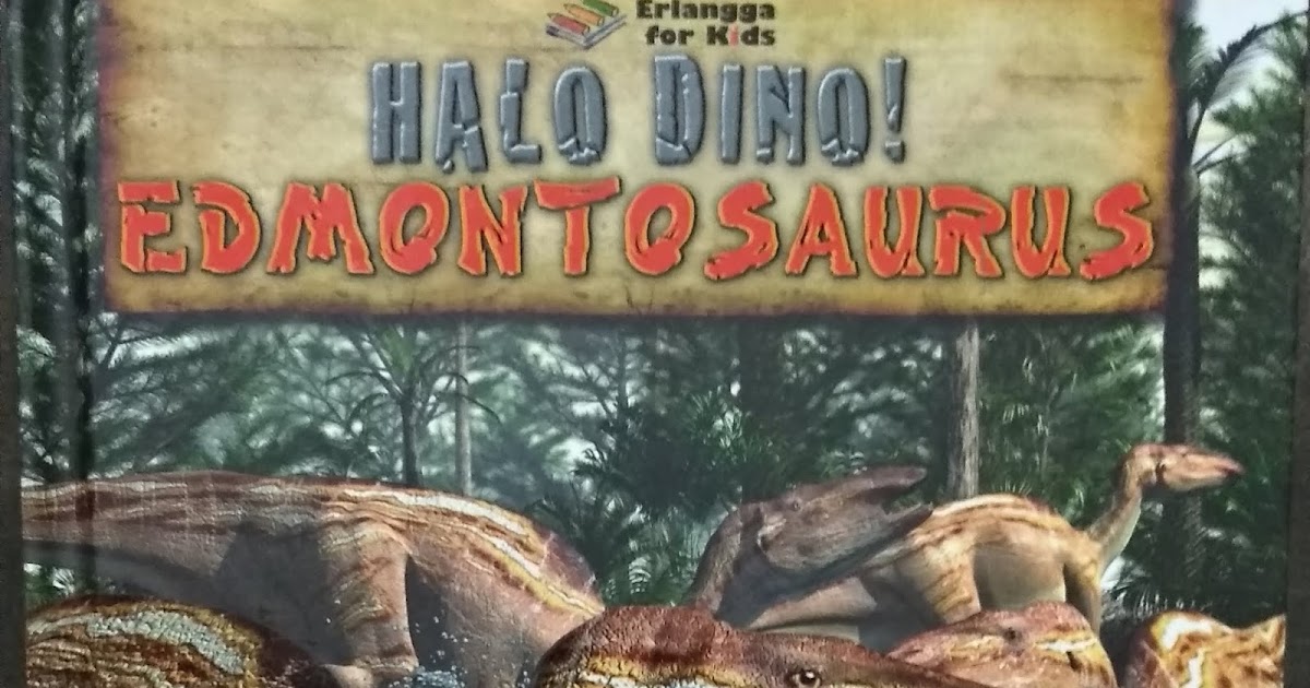 Halo dino! :  Edmontosaurus