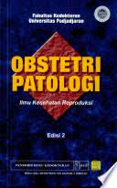 Obstetri Patologi :  ilmu kesehatan reproduksi