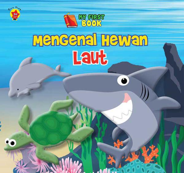 My First Book : Mengenal Hewan Laut