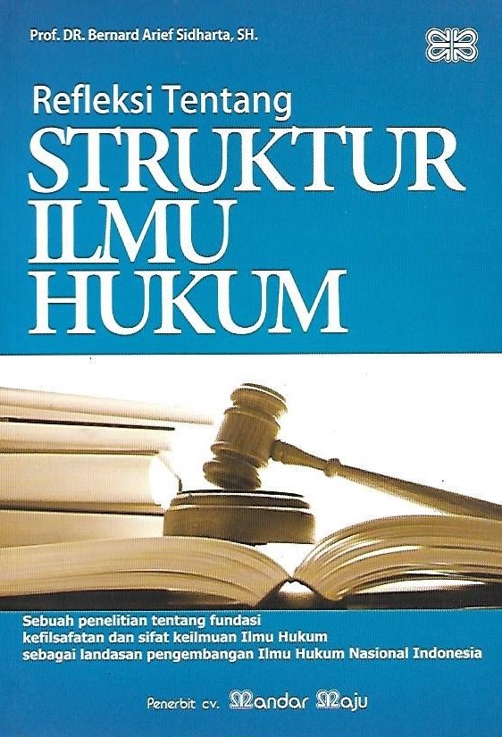 Refleksi tentang struktur ilmu hukum