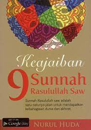 Keajaiban 9 Sunnah Rasullah saw