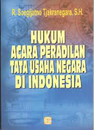 Hukum Acara Peradilan Tata Usaha Negara di Indonesia